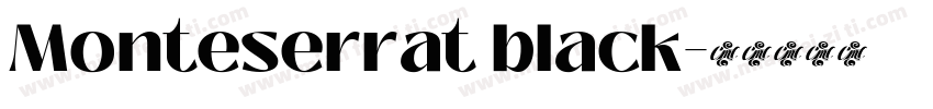 Monteserrat black字体转换